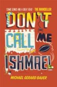 Produktbild: Gerard Bauer, M: Don't Call Me Ishmael