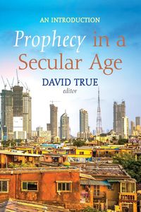 Produktbild: Prophecy in a Secular Age