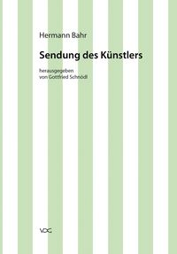 Produktbild: Hermann Bahr / Sendung des K&uuml;nstlers