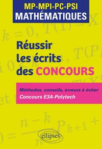 Produktbild: R&eacute;ussir les &eacute;crits des concours. MP-MPI-PC-PSI Math&eacute;matiques