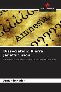 Produktbild: Dissociation: Pierre Janet's vision