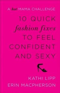 Produktbild: 10 Quick Fashion Fixes to Feel Confident and Sexy