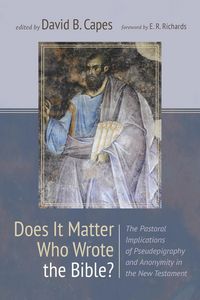 Produktbild: Does It Matter Who Wrote the Bible?