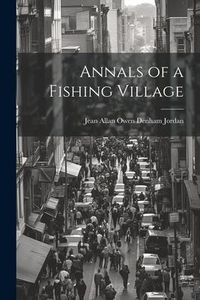 Produktbild: Annals of a Fishing Village