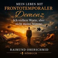 Produktbild: Mein Leben mit Frontotemporaler Demenz