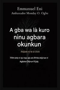 Produktbild: A gba wa la kuro ninu agbara okunkun - &iquest;&iquest;d&agrave; T&iacute; A f&iquest;&iquest; s&iacute;i 2025