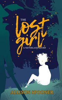 Produktbild: The Lost Girl: A Neverland Story