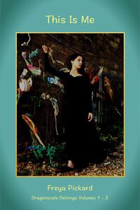 Produktbild: This Is Me (Dragonscale Delvings Boxsets, #1)