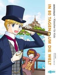 Produktbild: MANHWA &ndash; Klassiker f&uuml;r Kids &ndash; In 80 Tagen um die Welt