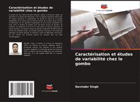 Produktbild: Caract&eacute;risation et &eacute;tudes de variabilit&eacute; chez le gombo