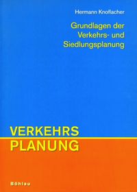 Produktbild: Grundlagen der Verkehrs- und Siedlungsplanung