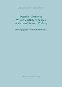 Produktbild: Deutsch-Albanische Wissenschaftsbeziehungen hinter dem Eisernen Vorhang