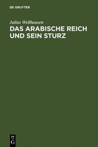 Produktbild: Das arabische Reich und sein Sturz