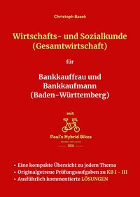 Produktbild: Wirtschafts- und Sozialkunde (Gesamtwirtschaft) f&uuml;r Bankkauffrau und Bankkaufmann (Baden-W&uuml;rttemberg)
