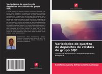Produktbild: Variedades de quartzo de dep&oacute;sitos de cristais do grupo SQC