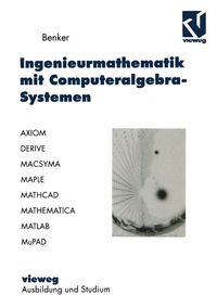 Produktbild: Ingenieurmathematik mit Computeralgebra-Systemen
