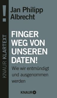 Produktbild: Finger weg von unseren Daten!