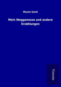 Produktbild: Mein Weggenosse und andere Erz&auml;hlungen