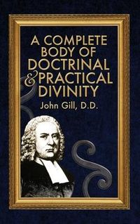 Produktbild: A Complete Body of Doctrinal & Practical Divinity