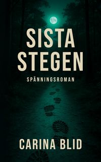 Produktbild: Sista stegen
