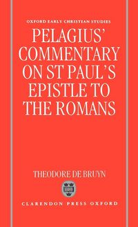 Produktbild: Pelagius's Commentary on St Paul's Epistle to the Romans