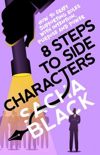 Produktbild: 8 Steps to Side Characters How to Craft Supporting Roles with Intention, Purpose, and Power (Better Writer Series)
