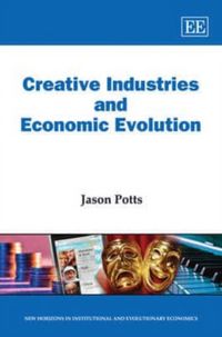 Produktbild: Potts, J:  Creative Industries and Economic Evolution