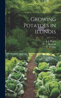 Produktbild: Growing Potatoes in Illinois