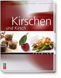 Produktbild: Kirschen und Kirsch