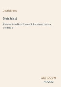 Produktbild: Mets&auml;sissi