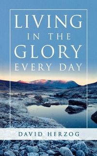 Produktbild: Living in the Glory Every Day