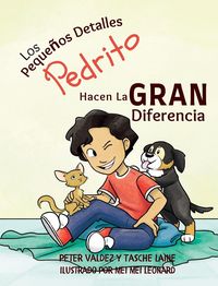 Produktbild: Los Peque&ntilde;os Detalles Pedrito Hacen La Gran Diferencia