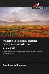 Produktbild: Patate a bassa quota con temperature elevate