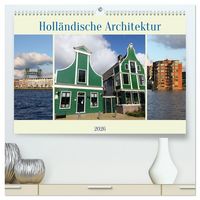 Produktbild: Holl&auml;ndische Architektur (hochwertiger Premium Wandkalender 2026 DIN A2 quer), Kunstdruck in Hochglanz