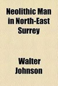 Produktbild: Neolithic Man in North-East Surrey