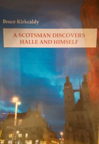 Produktbild: A Scotsman discovers Halle and Himself