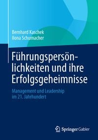Produktbild: F&uuml;hrungspers&ouml;nlichkeiten und ihre Erfolgsgeheimnisse