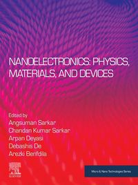 Produktbild: Nanoelectronics: Physics, Materials and Devices