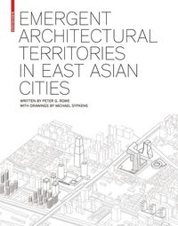 Produktbild: Emergent Architectural Territories in East Asian Cities