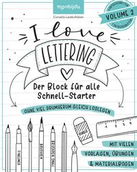 Bild vom Artikel I Love Lettering - Der Block für alle Schnell-Starter Volume 2 vom Autor Cornelia Landschützer