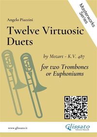 Produktbild: Twelve Virtuosic Duets for Trombones or Euphoniums