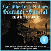 Produktbild: Das Sherlock Holmes Sommer-Spezial (Die Schuld der Sieger 5)