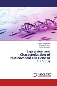 Produktbild: Expression and Characterization of Nucleocapsid (N) Gene of R.P.Virus