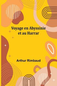Produktbild: Voyage en Abyssinie et au Harrar