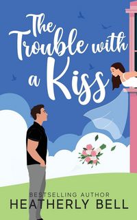 Produktbild: The Trouble with a Kiss