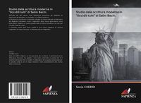 Produktbild: Studio della scrittura moderna in "Uccidili tutti" di Salim Bachi.