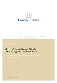 Produktbild: Mergers & Acquisitions - Aktuelle Entwicklungen in Recht und Praxis