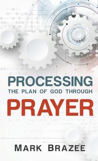 Produktbild: Processing the Plan of God Through Prayer