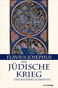 Produktbild: Der J&uuml;dische Krieg und Kleinere Schriften
