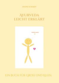 Produktbild: Ayurveda leicht erkl&auml;rt